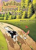 Levi Runs in the Summer Field Race (Levi's Puppy Tales)