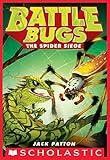 The Spider Siege (Battle Bugs #2)