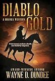 Diablo Gold: A Traditional Western Adventure Series (Braska Book 2)
