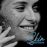 Skin Care Treatments: Best Wellness and Spa Music Background for Beauty Treatments for Face and Body