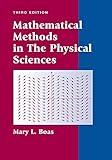 Mathematical Methods in the Physical Sciences