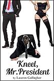Kneel, Mr. President