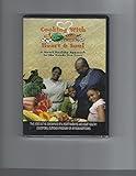 Cooking with Heart & Soul: A Heart Healthy Approach to the Foods You Love