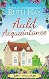 Auld Acquaintance: Contemporary Family Saga Women's Fiction (Prime Time)