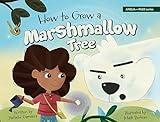 How to Grow a Marshmallow Tree (Amelia & Paco)
