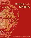 Imperial China (DK Classic History)