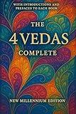 The 4 Vedas Complete, and Other Sacred Texts of the East: The Rig Veda, Yajur Veda, Samaveda, Atharva Veda, Upanishads, Bhagavad Gita, Yoga Sutras, Tao Te Ching, Analects of Confucius, Dhammapada