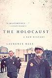 The Holocaust: A New History