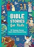 Bible Stories for Kids: 52 Timeless Stories Every Child Should Know
