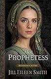 The Prophetess (Daughters of the Promised Land Book #2): Deborah's Story