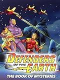 Defenders of the Earth: The Book of Mysteries