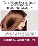 The Hair Extension Professional Training Manual