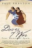 Doves of War: Four Women of Spain (Text Only) (Five Women of the Spanish Civil War)