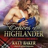Echoes of a Highlander: Arch Through Time Series, Book 3