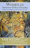 Women with Attention Deficit Disorder 2nd (second) edition Text Only