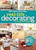 Real-Life Decorating (Better Homes and Gardens Home)