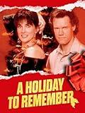 A Holiday to Remember