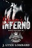 Royal Bastards MC: Blayze's Inferno Los Angeles Chapter