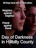 Day of Darkness in Hillbilly County