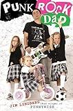 Punk Rock Dad: No Rules, Just Real Life