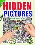 hidden pictures book ages 8-12: Hidden Objects Activity Book : Exclusively for the Sharpest Minds! A Search and Find Book for Kids. From the Easiest to The Hardest Hidden Pictures Book