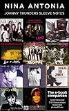 Johnny Thunders Sleeve Notes: the e-book companion - notes from the original CD & LP releases