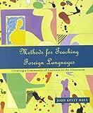 Methods for Teaching Foreign Languages: Creating a Community of Learners in the Classroom