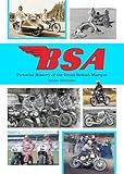 BSA : Pictorial History of the Great British Marque