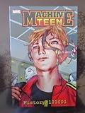 Machine Teen: History 101001