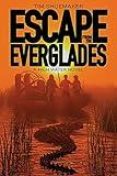 Escape from the Everglades (High Water)
