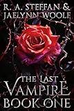 The Last Vampire: Book One