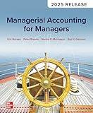 Managerial Accounting for Managers: 2025 Release