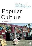 Popular Culture: A Reader