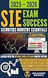 SIE Exam Success: Securities Industry Essentials Exam Prep: Fully FINRA-Aligned Study Prep Guide with Full-Length Mock Exams, Detailed Explanations and ... Access (Apex Academic Exam Success)