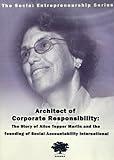 Ashoka's Social Entrepreneurship Series presents Architect of Corporate Responsibility: The Story of Alice Tepper Marlin and Social Accountability International