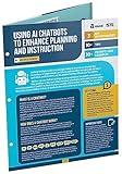 Using AI Chatbots to Enhance Planning and Instruction (Quick Reference Guide)