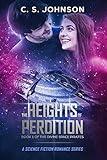 The Heights of Perdition: A Science Fiction Romance Series (The Divine Space Pirates Book 1)