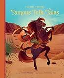 Famous Folk Tales (Classic Stories)