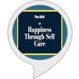 Happiness Through Self Care pt1