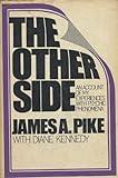 Other Side: An Account of My Experiences with Psychic Phenomenon