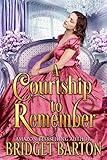 A Courtship to Remember: A Historical Regency Romance Book (Noble Gentlemen of the Ton)