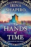 The Hands of Time: An unforgettable and emotional historical timeslip novel