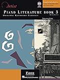 Piano Literature: Book 3 - The Developing Artist | Classical and Romantic Piano Sheet Music for Intermediate Players | Keyboard Songbook with Bach, ... Piano Book (The Developing Artist Library)