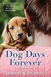 Dog Days Forever: A Novel