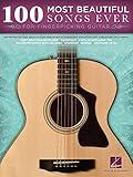 100 Most Beautiful Songs Ever | Fingerpicking Guitar Songbook with Tablature and Standard Notation | Timeless Classics Across Genres | Solo Guitar Arrangements for All Skill Levels