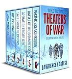 WORLD WAR TWO THEATERS OF WAR six gripping wartime thrillers