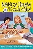Cooking Camp Disaster (Nancy Drew and the Clue Crew Book 35)
