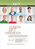 Clinical EFT Handbook 2: A Definitive Resource for Practitioners, Scholars, Clinicians, and Researchers. Volume 2: Integrative Medical Settings, ... Sports and Business (Clinical EFT Handbooks)