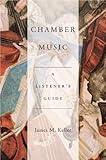 Chamber Music: A Listener's Guide