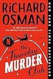 The Thursday Murder Club: A Novel (Thursday Murder Club Mysteries Book 1)